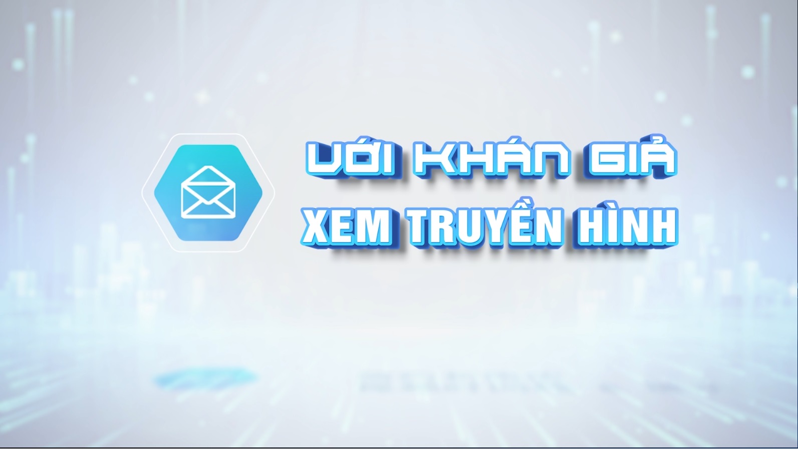 Với khán giả xem truyền hình (14.07.2025)